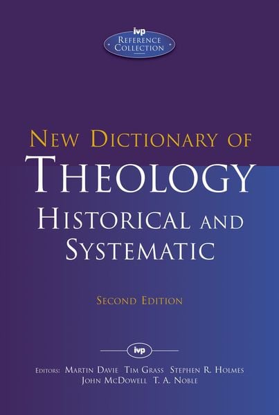 Produktbild: New Dictionary of Theology: Historical and Systematic (Second Edition)