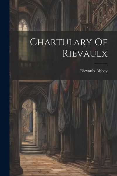 Produktbild: Chartulary Of Rievaulx