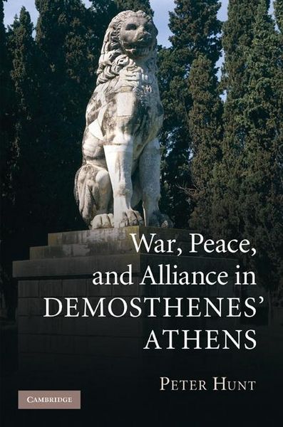 Produktbild: War, Peace, and Alliance in Demosthenes' Athens