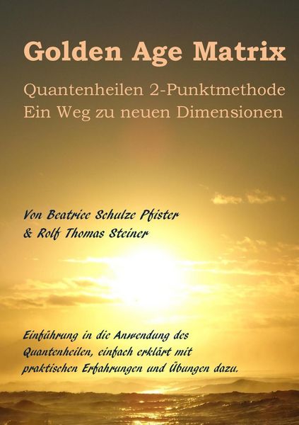 Produktbild: Golden Age Matrix Quantenheilen 2-Punktmethode