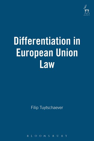 Produktbild: Tuytschaever, F: Differentiation in European Union Law