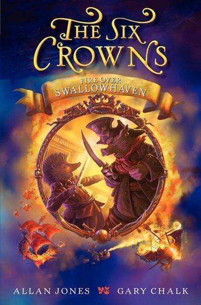 Produktbild: The Six Crowns: Fire over Swallowhaven