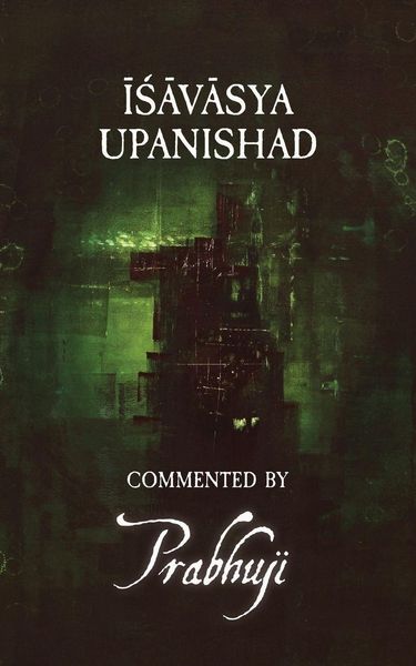 Produktbild: Ishavasya Upanishad Commented by Prabhuji