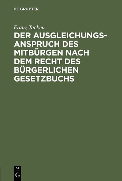Produktbild: Der Ausgleichungsanspruch des Mitb&uuml;rgen nach dem Recht des B&uuml;rgerlichen Gesetzbuchs