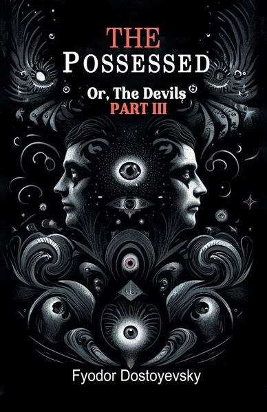 Produktbild: The Possessed Or, The Devils Part III