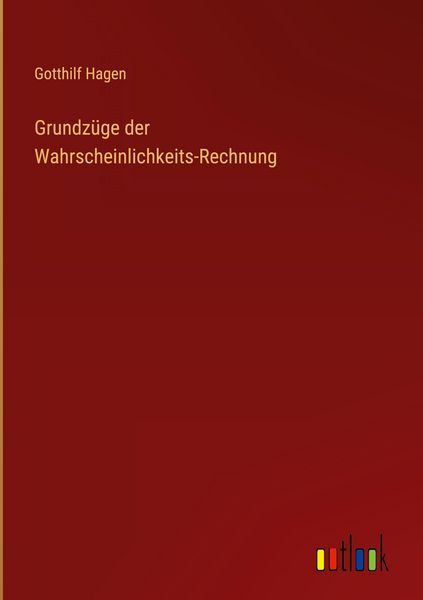 Produktbild: Grundz&uuml;ge der Wahrscheinlichkeits-Rechnung