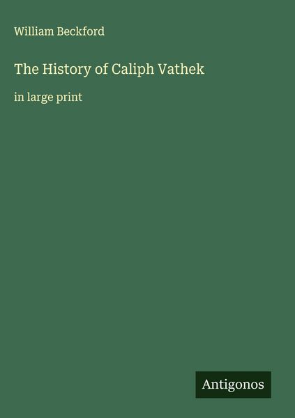 Produktbild: The History of Caliph Vathek