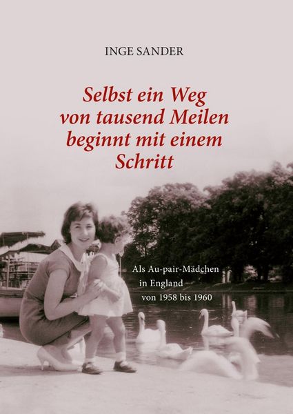 Produktbild: Selbst ein Weg von tausend Meilen beginnt mit einem Schritt