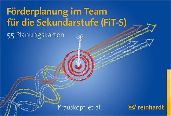 Förderplanung im Team für die Sekundarstufe (FiT-S), Sonstige von Karsten Krauskopf,Franziska Rogge,Karin Salzberg-Ludwig,Michel Knigge, Ernst