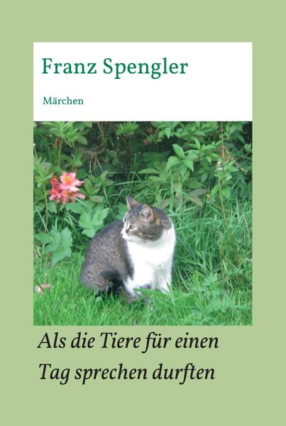 Produktbild: Als die Tiere f&uuml;r einen Tag sprechen durften