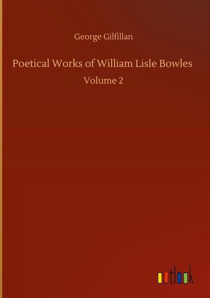 Produktbild: Poetical Works of William Lisle Bowles