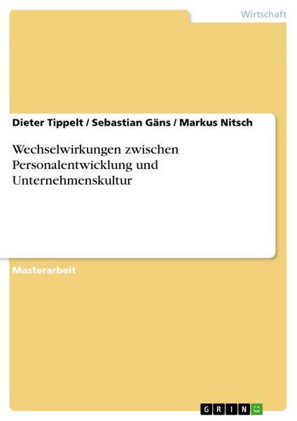 Produktbild: Wechselwirkungen zwischen Personalentwicklung und Unternehmenskultur