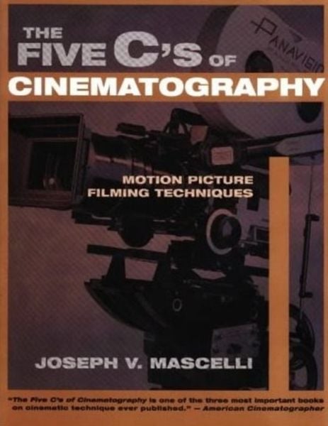 Produktbild: Five C's of Cinematography: Motion Picture Filming Techniques