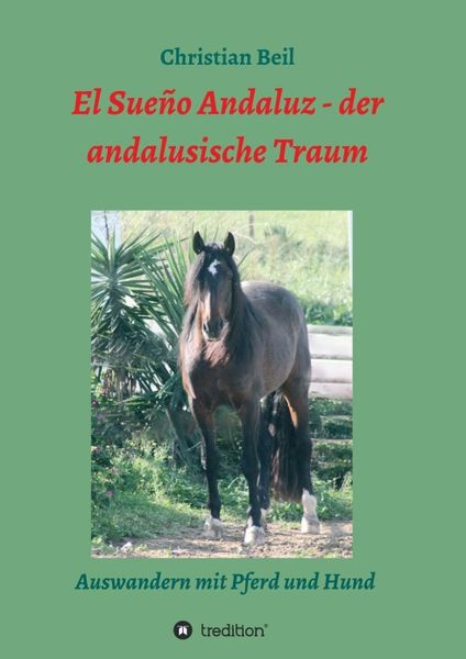 Produktbild: El Sue&ntilde;o Andaluz - der andalusische Traum