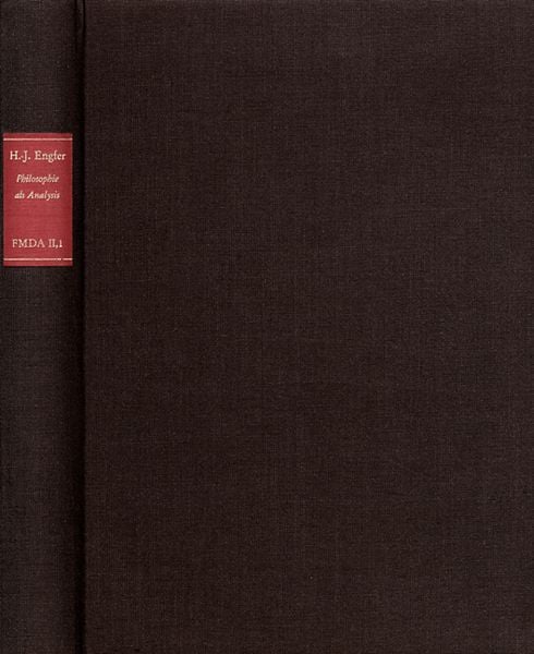 Produktbild: Forschungen und Materialien zur deutschen Aufkl&auml;rung / Abteilung II: Monographien. Hans-J&uuml;rgen Engfer: Philosophie als Analysis