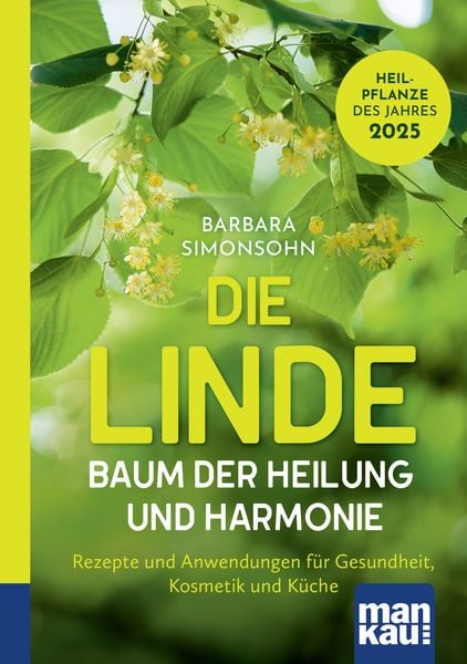 Produktbild: Die Linde &ndash; Baum der Heilung und Harmonie