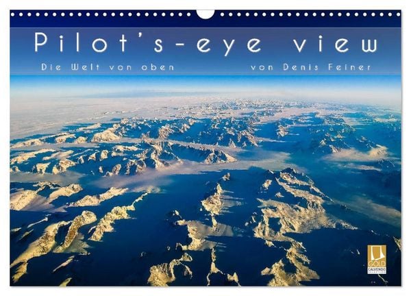 Produktbild: Pilot's-eye view - Die Welt von oben (Wandkalender 2027 DIN A3 quer), CALVENDO Monatskalender
