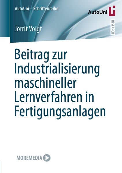 Produktbild: Beitrag zur Industrialisierung maschineller Lernverfahren in Fertigungsanlagen