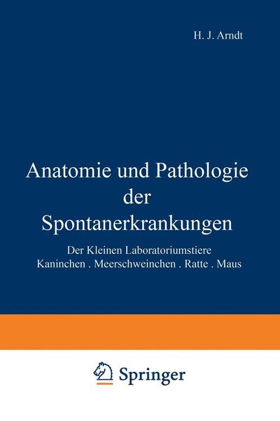 Produktbild: Anatomie und Pathologie der Spontanerkrankungen der kleinen Laboratoriumstiere