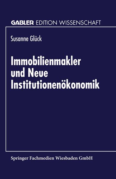 Produktbild: Immobilienmakler und Neue Institutionen&ouml;konomik