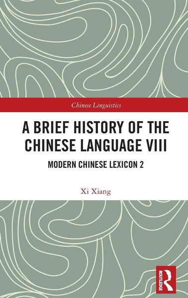 Produktbild: A Brief History of the Chinese Language VIII