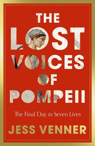 Produktbild: The Lost Voices of Pompeii