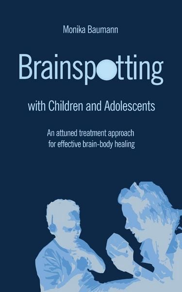 Produktbild: Brainspotting with Children and Adolescents