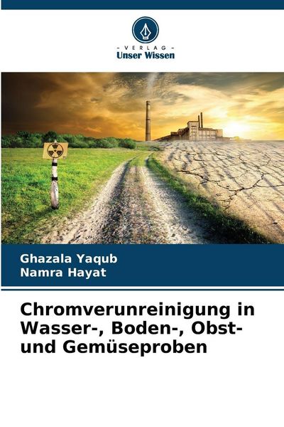 Produktbild: Chromverunreinigung in Wasser-, Boden-, Obst- und Gem&uuml;seproben