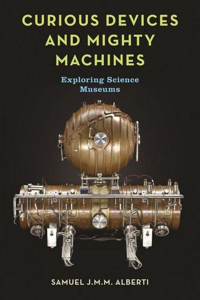 Produktbild: Curious Devices and Mighty Machines
