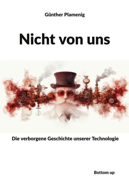 Nicht von uns, Taschenbuch von Günther Plamenig, Bottom Up, 9783907808108