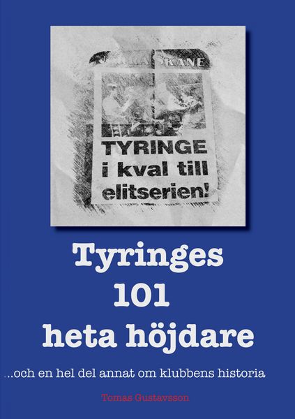 Produktbild: Tyringes 101 heta h&ouml;jdare