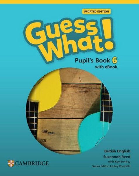 Produktbild: Guess What! British English Level 6 Pupil's Book with eBook Updated