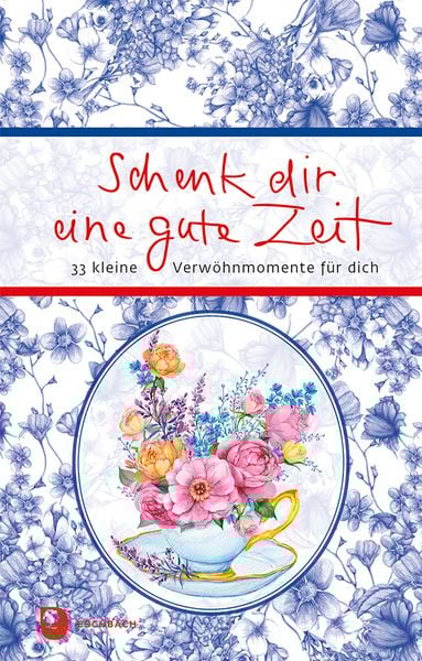 Schenk dir eine gute Zeit, Gebundene Ausgabe von , Verlag am Eschbach, 9783987002090