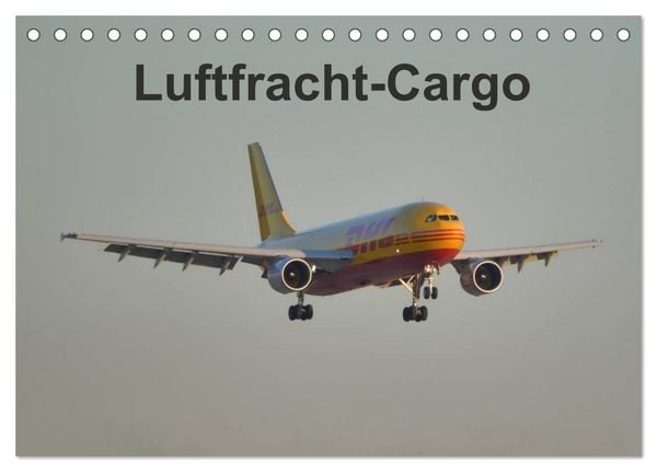Produktbild: Luftfracht-Cargo (Tischkalender 2026 DIN A5 quer), CALVENDO Monatskalender