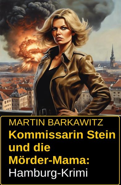 Produktbild: Kommissarin Stein und die M&ouml;rder-Mama: Hamburg-Krimi