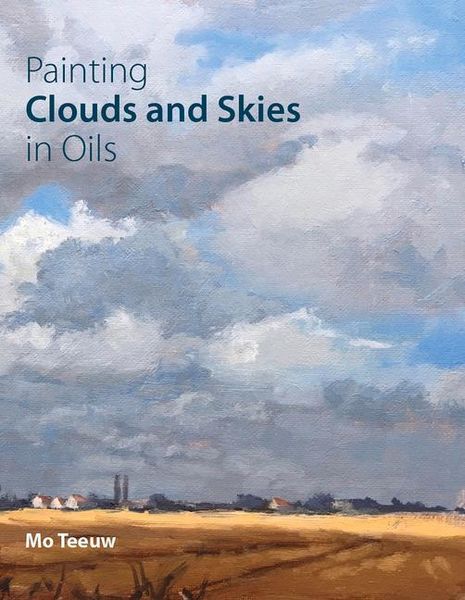 Produktbild: Teeuw, M: Painting Clouds and Skies in Oils