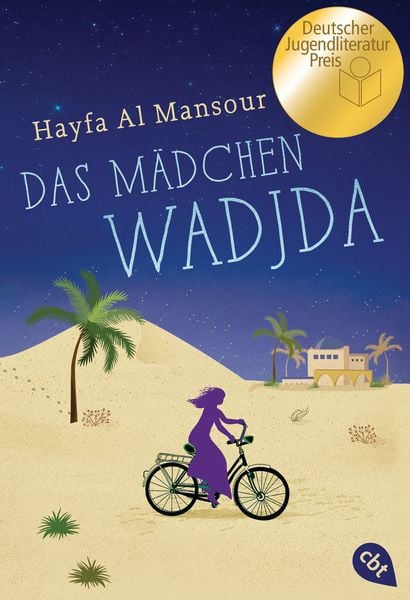 Das Mädchen Wadjda, Taschenbuch von Hayfa Al Mansour, Cbt, 9783570311462