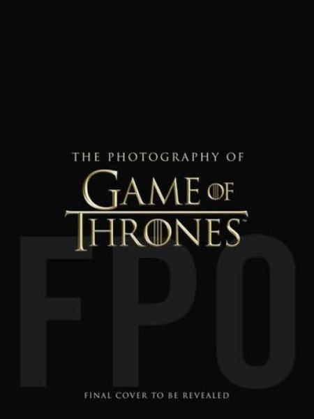 The Photography of Game of Thrones, the Official Photo Book of Season 1 to Season 8, Gebundene Ausgabe von Helen Sloan, Simon & Schuster N.Y.,