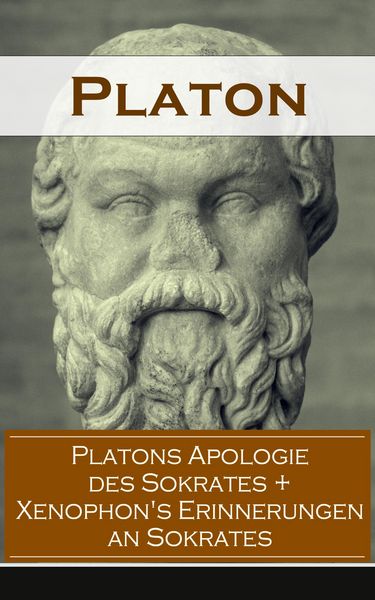 Produktbild: Platons Apologie des Sokrates + Xenophon's Erinnerungen an Sokrates