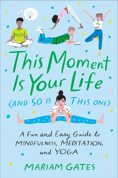 Produktbild: This Moment Is Your Life (and So Is This One)