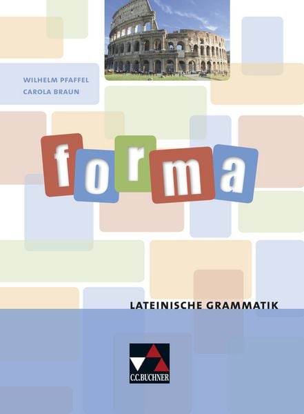 Produktbild: Grammatiken I / forma.Lateinische Grammatik