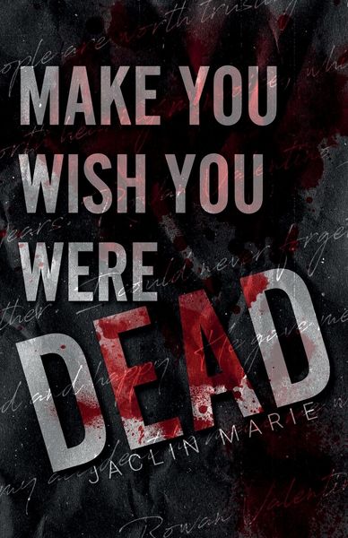 Produktbild: Make You Wish You Were Dead