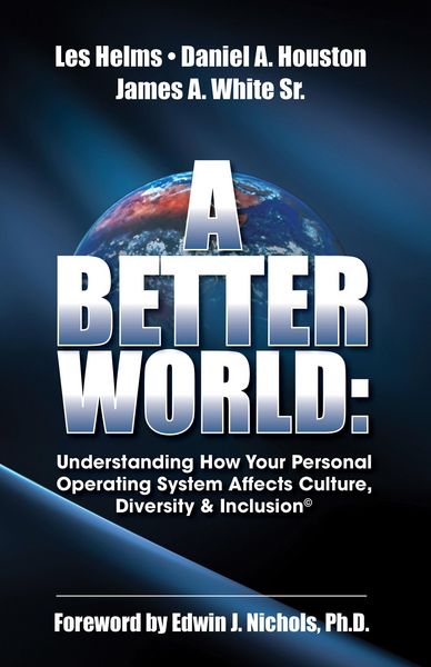 Produktbild: Better World: Understanding How Your Personal Operating System Affects Culture, Diversity & Inclusion