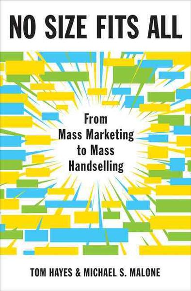 Produktbild: No Size Fits All: From Mass Marketing to Mass Handselling