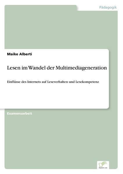 Lesen im Wandel der Multimediageneration, Taschenbuch von Maike Alberti, GRIN, 9783838696874