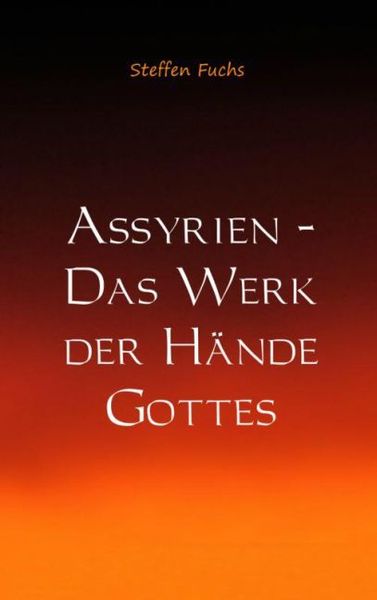 Produktbild: Assyrien - Ursprung der deutschen V&ouml;lker