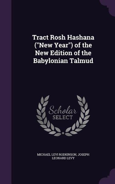 Produktbild: Tract Rosh Hashana ("New Year") of the New Edition of the Babylonian Talmud