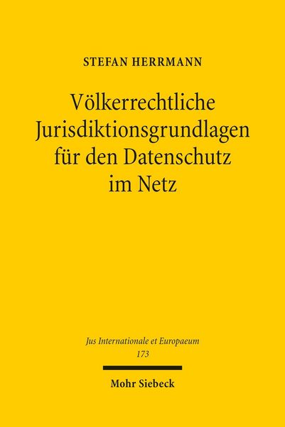 Produktbild: V&ouml;lkerrechtliche Jurisdiktionsgrundlagen f&uuml;r den Datenschutz im Netz