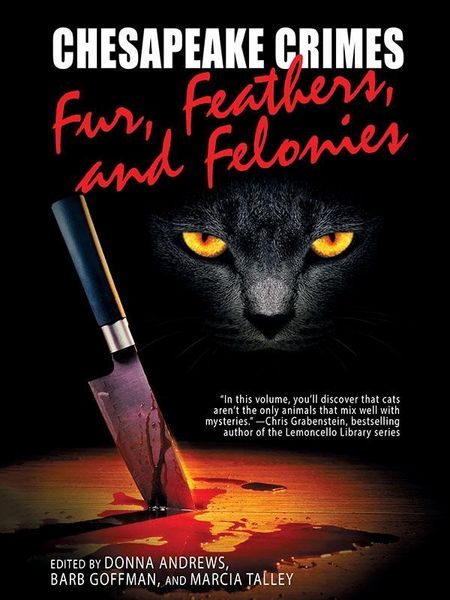 Produktbild: Chesapeake Crimes: Fur, Feathers, and Felonies