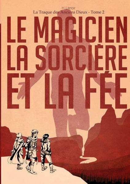 Produktbild: La Traque des Anciens Dieux - Tome 2